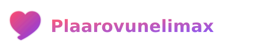 Plaarovunelimax за спокоен живот
